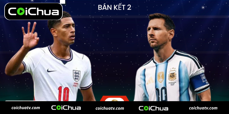 Tương quan bán kết World Cup 2026 giữa anh và Argentina 2 2 5